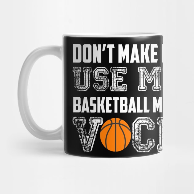 Don't make me use my basketball mom voice funny by Antoniusvermeu